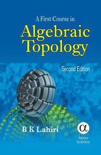 bokomslag A First Course in Algebraic Topology