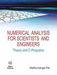 bokomslag Numerical Analysis for Scientists and Engineers