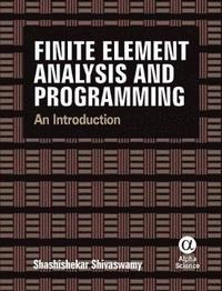 bokomslag Finite Element Analysis and Programming