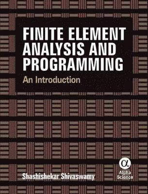 Finite Element Analysis and Programming 1