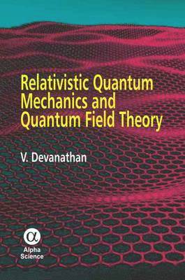 Relativistic Quantum Mechanics and Quantum Field Theory 1