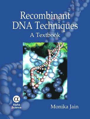 bokomslag Recombinant DNA Techniques