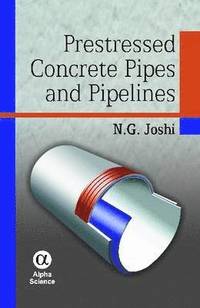 bokomslag Prestressed Concrete Pipes and Pipelines