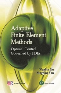 bokomslag Adaptive Finite Element Methods