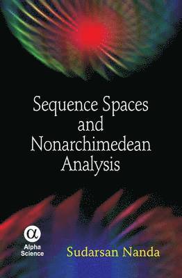bokomslag Sequence Spaces and Nonarchimedean Analysis
