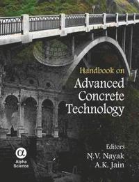 bokomslag Handbook on Advanced Concrete Technology