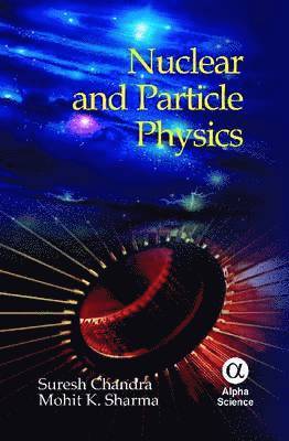 Nuclear and Particle Physics 1