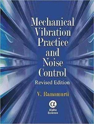 Mechanical Vibration Practice and Noise Control 1