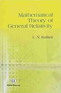 bokomslag Mathematical Theory of General Relativity