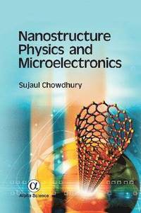bokomslag Nanostructure Physics and Microelectronics