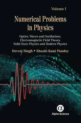 Numerical Problems in Physics, Volume 1 1