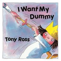 bokomslag I Want My Dummy!