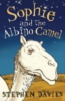 bokomslag Sophie and the Albino Camel