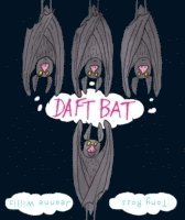bokomslag Daft Bat