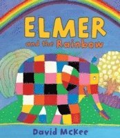 bokomslag Elmer and the Rainbow