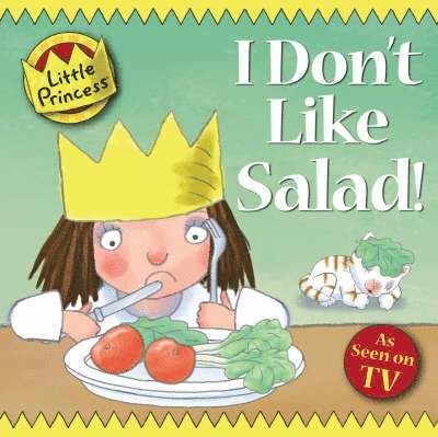 Tony Ross - I Don't Like Salad!, Häftad