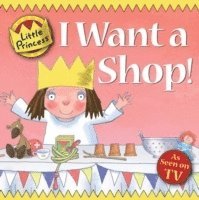 Tony Ross - I Want a Shop!, Häftad