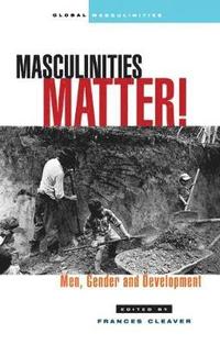 bokomslag Masculinities Matter!