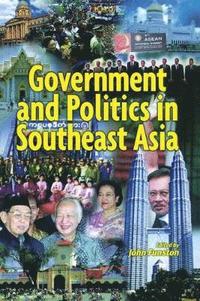 bokomslag Government and Politics in South-East Asia