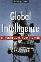 bokomslag Global Intelligence: The World's Secret Services Today