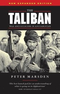 bokomslag The Taliban: War and Religion in Afghanistan