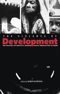 The Violence of Development 1