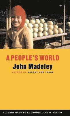 John Madeley - People's World, Inbunden