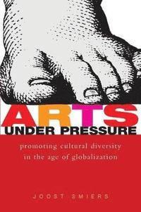 bokomslag Arts Under Pressure