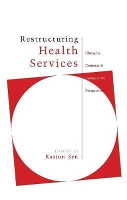 Restructuring Health Services