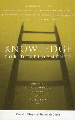 Kenneth King, Simon McGrath - Knowledge for Development?, Häftad