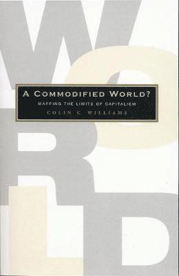 bokomslag A Commodified World?