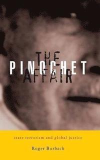 bokomslag The Pinochet Affair