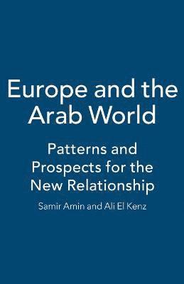 bokomslag Europe and the Arab World