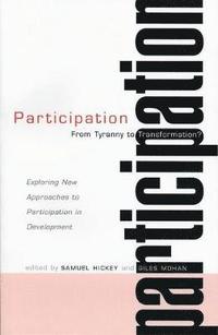 bokomslag Participation--From Tyranny to Transformation?