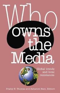 bokomslag Who Owns the Media