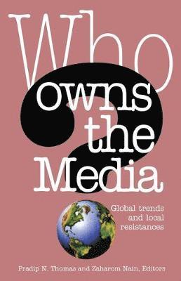 bokomslag Who Owns the Media