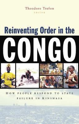 bokomslag Reinventing Order in the Congo