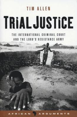 Tim Allen, Alcinda Honwana - Trial Justice, Häftad