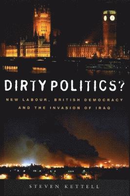 Steven Kettell - Dirty Politics?, Häftad