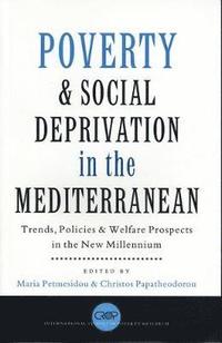 bokomslag Poverty and Social Deprivation in the Mediterranean