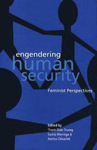 bokomslag Engendering Human Security: Feminist Perspectives