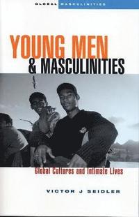 bokomslag Young Men and Masculinities