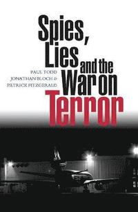 bokomslag Spies, Lies and the War on Terror