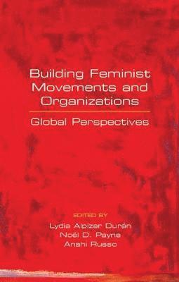 Building Feminist Movements and Organizations 1