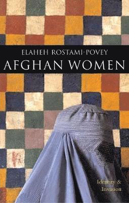 bokomslag Afghan Women: Identity and Invasion
