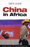 Chris Alden, Alcinda Honwana - China in Africa, Häftad