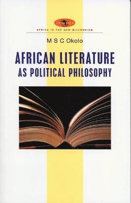 African Literature as Political Philosophy