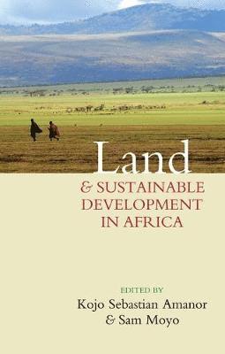 Land and Sustainable Development in Africa 1