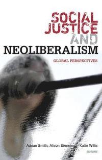 bokomslag Social Justice and Neoliberalism