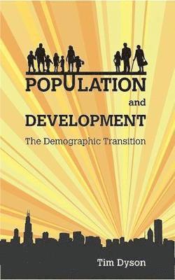 Tim Dyson - Population and Development, Häftad